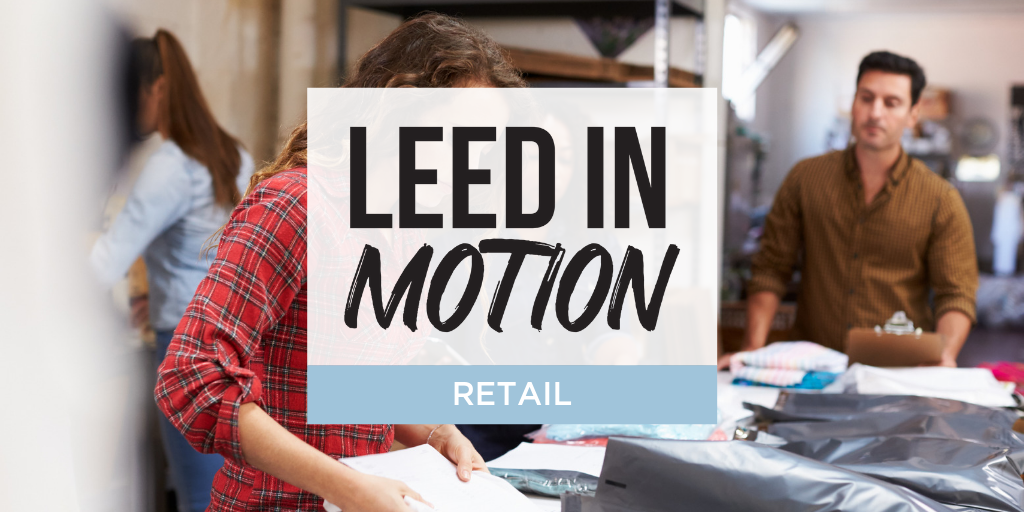 BEE Featured in USGBC’s Latest « LEED in Motion: Retail » Report